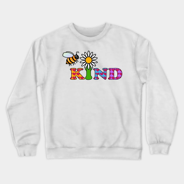 Bee Kind Crewneck Sweatshirt by RawSunArt